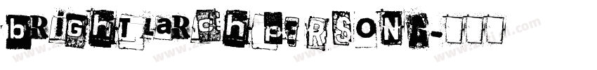 Bright Larch PERSONA字体转换 Bright Larch PERSONA字体转换